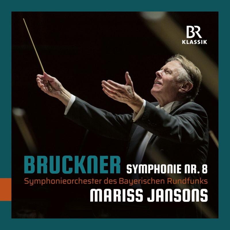 CD: Mariss Jansons – Bruckner Symphonie Nr. 8 © BR-KLASSIK Label