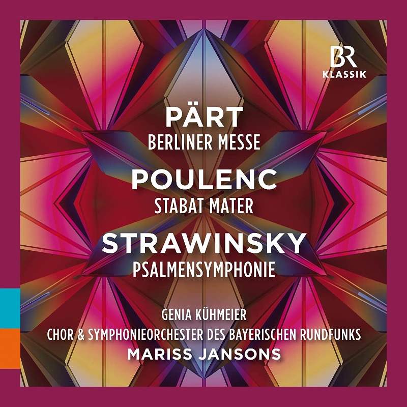 CD: Mariss Jansons – Pärt, Poulenc, Strawinsky © BR-KLASSIK Label