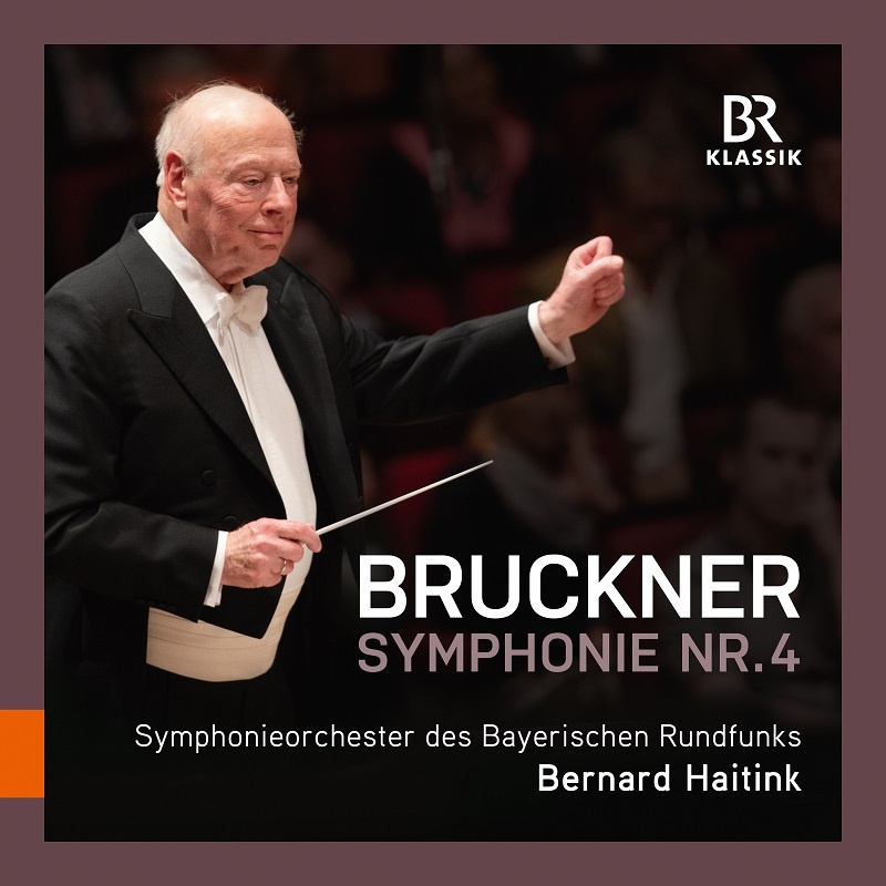 BR-KLASSIK CD 900213 Anton Bruckner: Symphonie Nr. 4 BRSO, Bernard Haitink