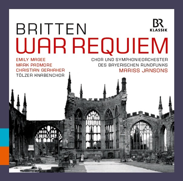 CD: Benjamin Britten – War Requiem © BR-KLASSIK Label