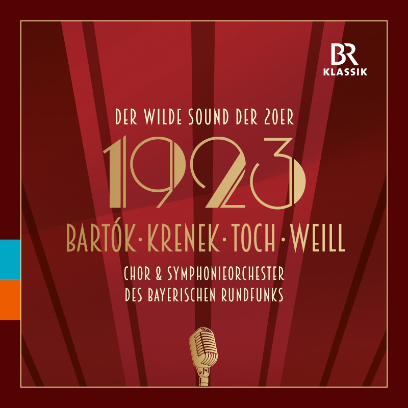 CD: 1923 - Bartók, Krenek, Toch, Weill © BR-KLASSIK Label