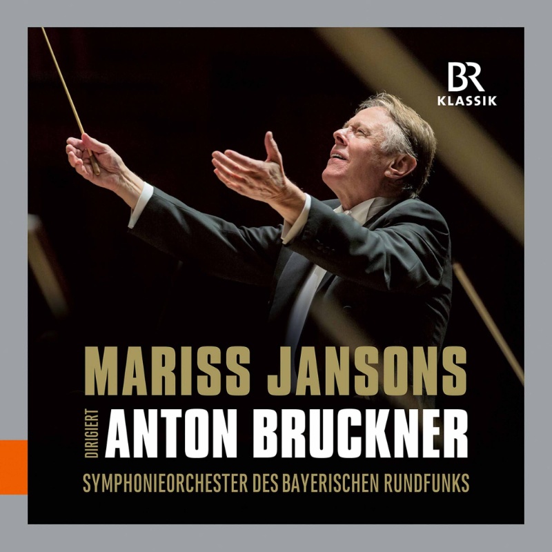 CD: Mariss Jansons – Anton Bruckner © BR-KLASSIK Label