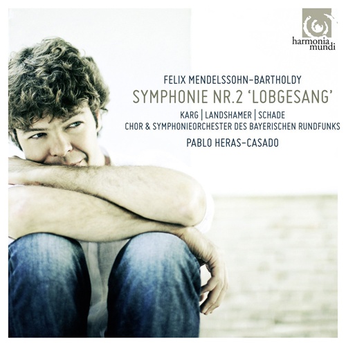 CD: Pablo Heras-Casado – Mendelssohn-Bartholdy: Symphonie Nr. 2 "Lobgesang" © harmonia mundi
