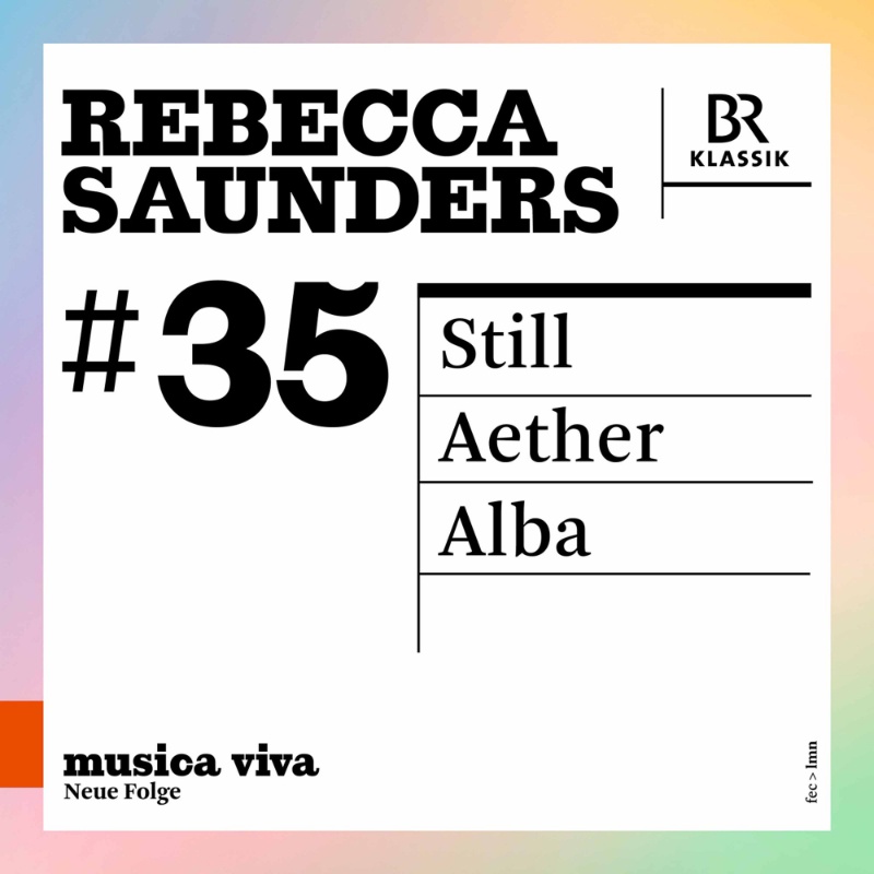 CD: musica viva – Rebecca Saunders © LMN Berlin